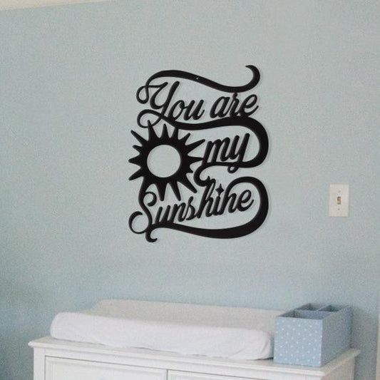 You Are My Sunshine - Metal Wall Art/Decor